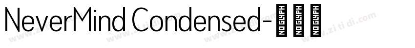 NeverMind Condensed字体转换